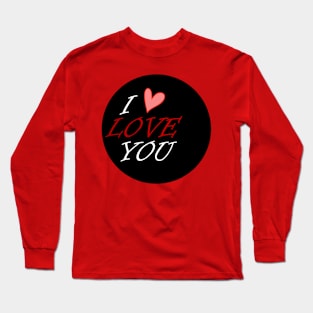 i love you t-shirt Long Sleeve T-Shirt